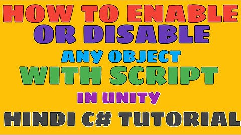 HOW TO ENABLE OR DISABLE ANY OBJECT IN UNITY WITH 3 LINE OF CODE UNITY MINI C# HINDI TUTORIAL
