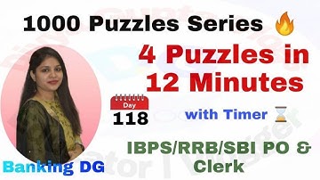 4 Puzzles in 12 Minutes with Timer l Day-118 l IBPS/RRB/SBI PO/Clerk 2021 l Divya Gupta | Bank Exam
