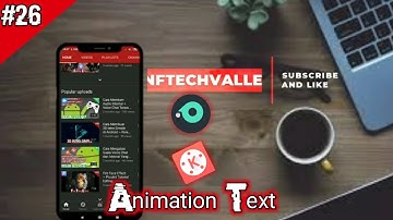 Animation Text in Kinemaster With Pixelflow~KineMaster Editing Tutorial