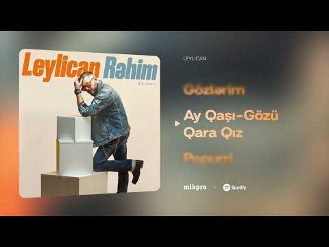 Rəhim Rəhimli — Ay Qaşı-Gözü Qara Qız (Audio)