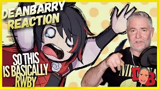 So This is Basically RWBY REACTION