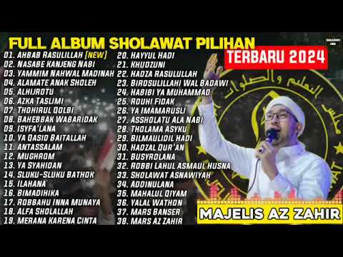 FULL 3 JAM SHOLAWAT AZ-ZAHR TERBARU 2024 || TANPA IKLAN ||AHBAB RASULULLAH, NASABE KANJENG NABI