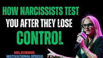 How Narcissists Test You After They Lose Control | Mel Robbins Motivation