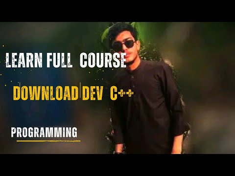 How to download Dev C++||C++||C++programming full course||c plus Plus ...