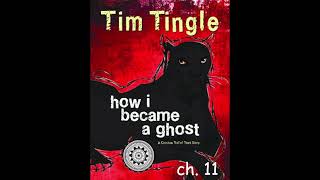 How I Became a Ghost: Chapter 11