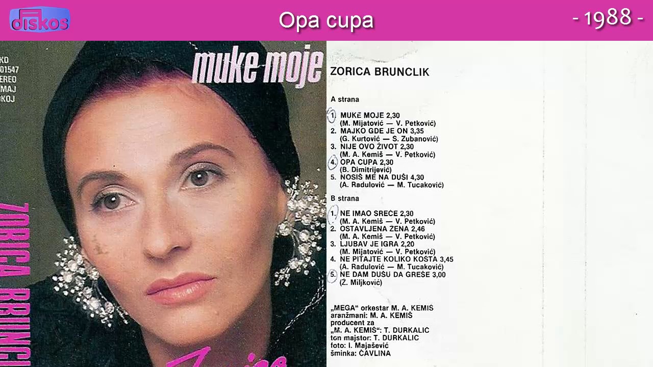 Watch Zorica Brunclik - Opa cupa - (Audio 1988) on YouTube Watch Zorica Brunclik - Opa cupa - (Audio 1988) on YouTube