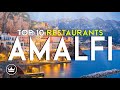 The Top 10 BEST Restaurants in Amalfi, Italy (2025)