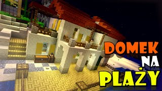 DOMEK NA PLAŻY | Minecraft 1.20 🌴