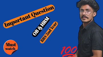 Important Question of OB & HRM, BBS 2nd Year || organization behavior & human resource management