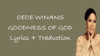 Miniatura de vídeo de "CeCe Winans - Goodness of God (Lyrics + Traduction)"