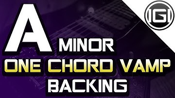 One Chord Vamp on A minor - 115 BPM
