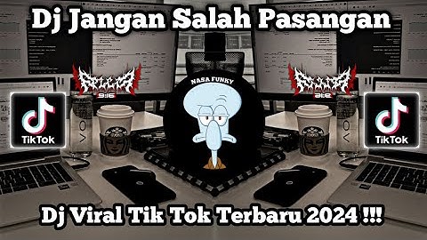 Dj Jagan Salah Pasangan Jangan Nyasar Di Jalan Tuang Lagi Anggurnya Yogi Sj Rmx Viral Tik tok 2024