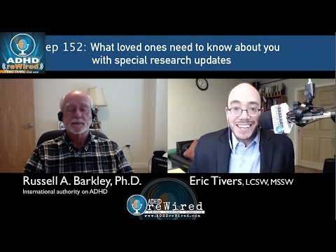 Russell Barkley Ph.D., Science, Research, and advice for those who love adults with ADHD thumbnail
