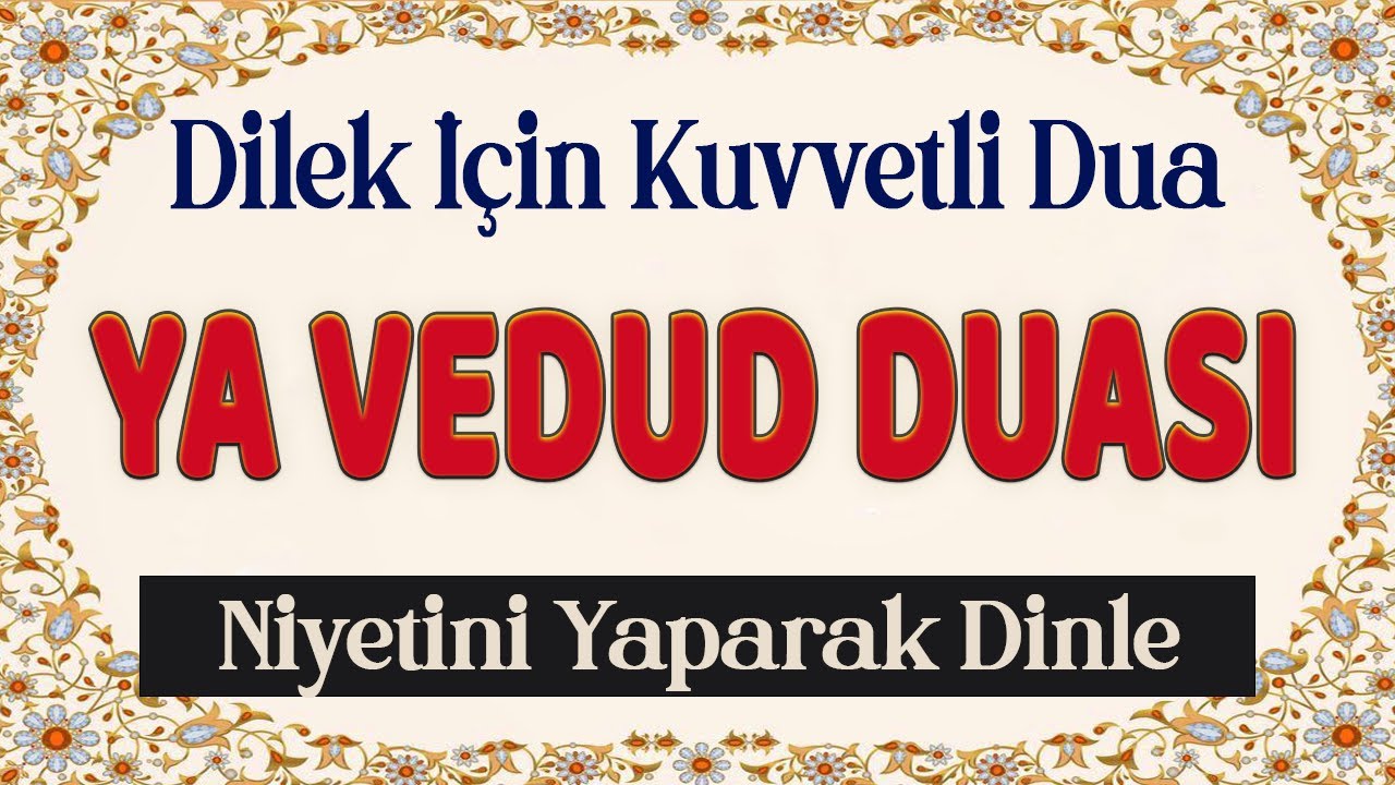 33 YA VEDUD DUASI MUCİZESİ DİNLE Dualar Hazinesi
