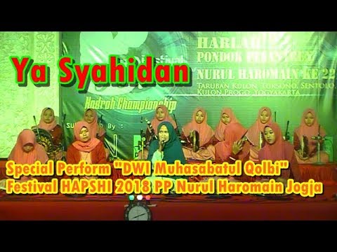 Ya Syahidan - Special Perform DWI Muhasabatul Qolbi (Audio HQ)
