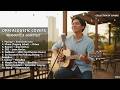 Relaxing OPM Acoustic Covers – Calm Breakup Songs (Migraine, Hanggang Kailan) | Hugot