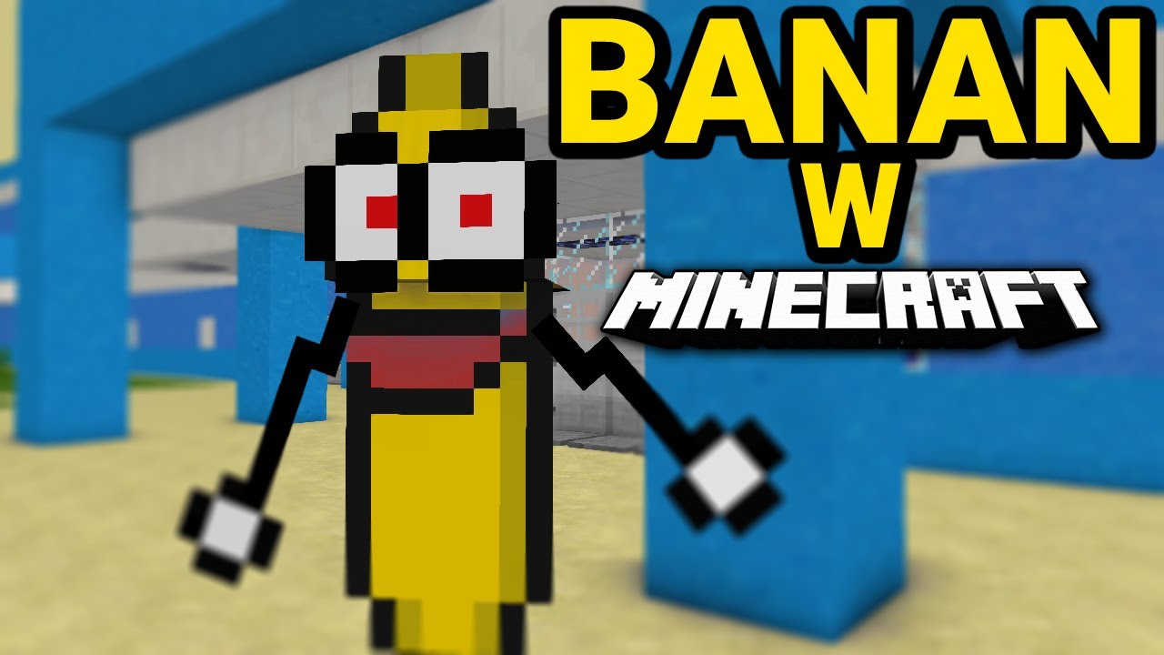 BANAN WARIAT W MINECRAFT - YouTube