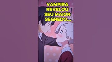 Essa vampira não sabe sugar sangue humano direito 😅🥺 (Chanto Suenai Kyuuketsuki-chan)