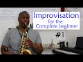 How to improvise complete beginner