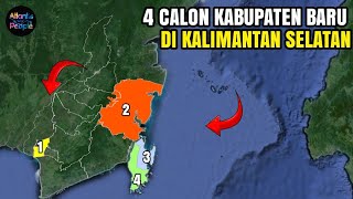 4 Calon Kabupaten Baru di Provinsi Kalimantan Selatan | Usulan & Wacana