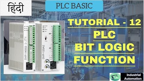 Tutorial-12 PLC BIT LOGIC FUNCTION(Basics Of PLC)(HINDI)