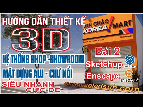 Video TỰ HỌC SKETCHUP - ENSCAPE | THIẾT KẾ QUẢNG CÁO | Hiệu... - youtube