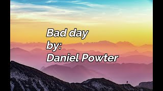 Download Lagu Bad day- Daniel Powter (lyrics) MP3