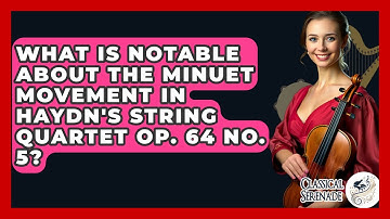 What Is Notable About The Minuet Movement In Haydn