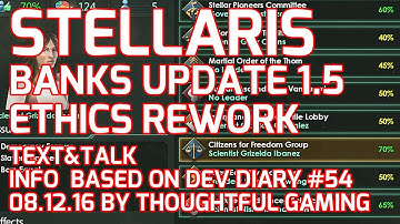 Stellaris Dev Diary #54 Ethics in Banks Update 1.5 (Text & Talk)