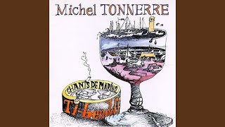 Vignette de la vidéo "Michel Tonnerre - Quinze marins"