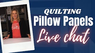 Quilting Pillow Panels: Live Chat & Demo with Angela Walters