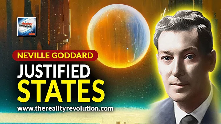 Neville Goddard - Justified States