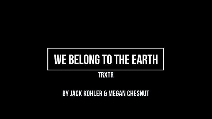 We belong to the Earth   TRXTR   Jack Kohler : Meg...