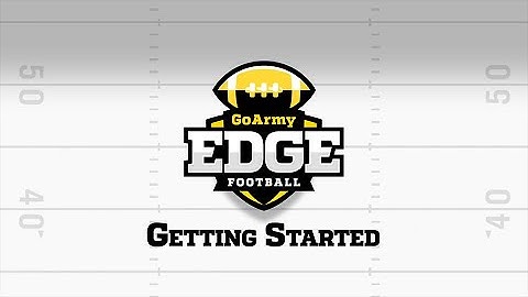 GoArmy Edge Football - Getting Started