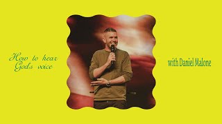 How To Hear God's Voice - Dan Malone | 21 January | Hillsong Africa