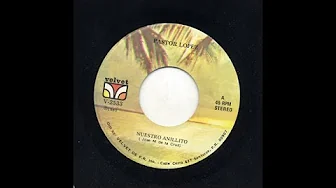 Pastor López - Nuestro Anillito - Velvet Records v-2533-a Pastor López - Nuestro Anillito - Velvet Records v-2533-a