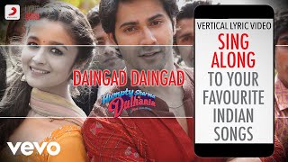Daingad - Humpty Sharma Ki Dulhania| Bollywood Lyrics|Divya|Deepali|Akriti