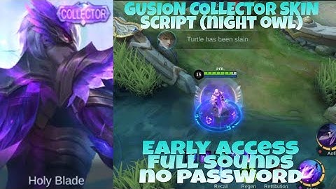 Early Access | Gusion Night Owl Collector | Full sound | No Frame logo | No password