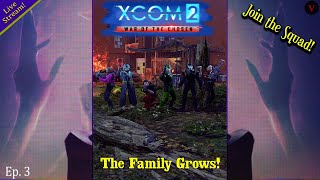 The Squad is Growing! - XCOM 2: War of the Chosen - Live!