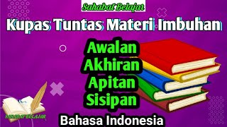 Persiapan PPPK PGSD, Jenis Imbuhan (Awalan, Akhiran, Apitan, Sisipan)