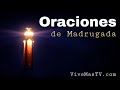 🔥 Oraciones de madrugada por sanidad y liberación en nombre de Jesucristo