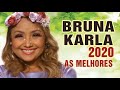 BRUNA KARLA | As Melhores Música Gospel 2020 | Top 10 Melhores músicas Gospel Mais Tocadas