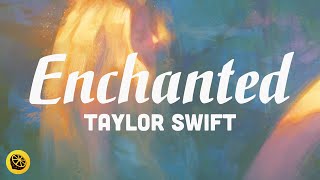 ENCHANTED (vietsub/lyrics) - Taylor Swift | Mellow Lemon