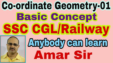 SSC CGL: Coordinate Geometry-01: Basic Concept #Amar Sir: Bank PO/Clerk/SSC CGL/Railway/IAS