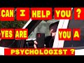 🔴🔵Can I help you? Yes are you a Psychologist?🔴🔵  First amendment audit🟢