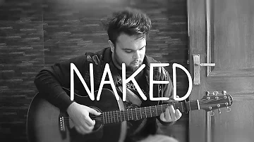 [free tabs] James Arthur - Naked - Fingerstyle guitar cover