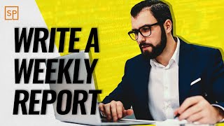 How To Write A Professional Weekly Report For Your Manager?