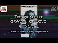 【DTM Cover】小室哲哉 Tetsuya Komuro / GRAVITY OF LOVE を、つくってみた【耳コピ・打ち込み】