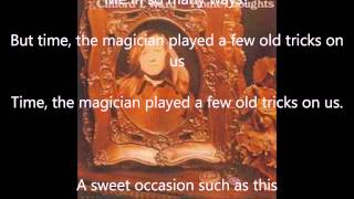 Video thumbnail of "Clifford T. Ward - Time, The Magician (With Lyrics)"