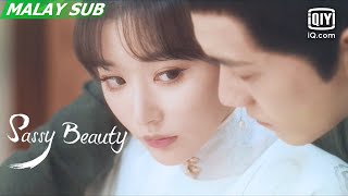 Sassy Beauty | Trailer | iQiyi Malaysia